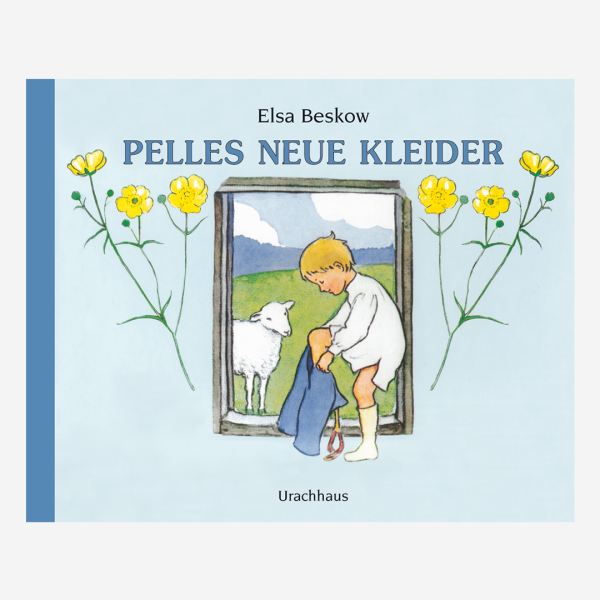 Buch Urachhaus Elsa Beskow Pelles Neue Kleider  ISBN 978-3-8251-7466-8