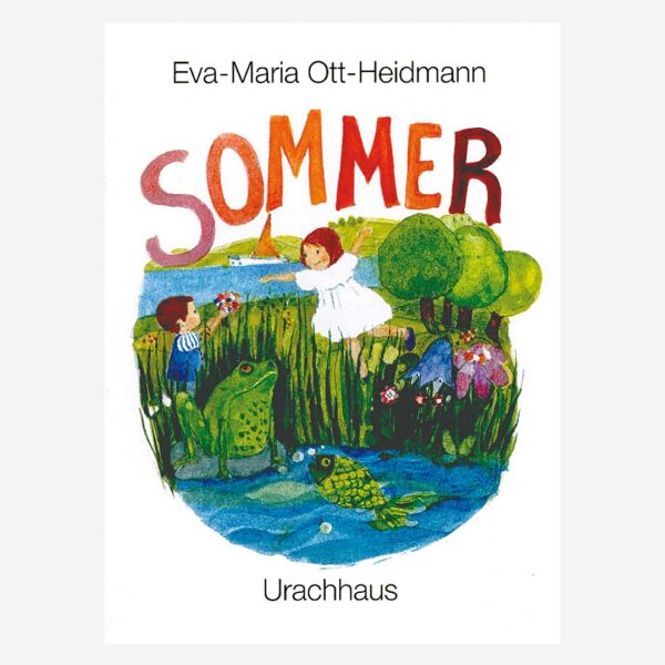 Bilderbuch „Sommer von Eva-Maria Ott-Heidmann