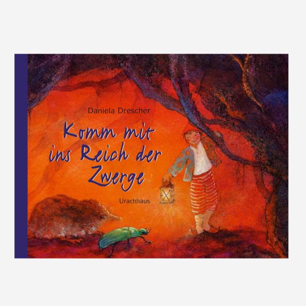 Buch „Komm mit ins Reich der Zwerge von Daniela Drescher