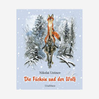 Buch Urachhaus Nikolai Ustinov Die Füchsin und der Wolf 978-3-8251-5177-5