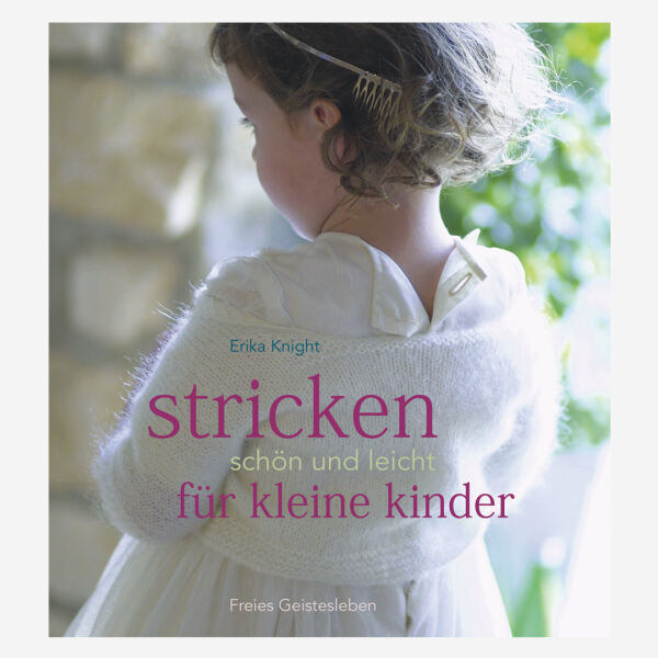 Buch „Stricken - schön und leicht für kleine Kinder von Erika Knight