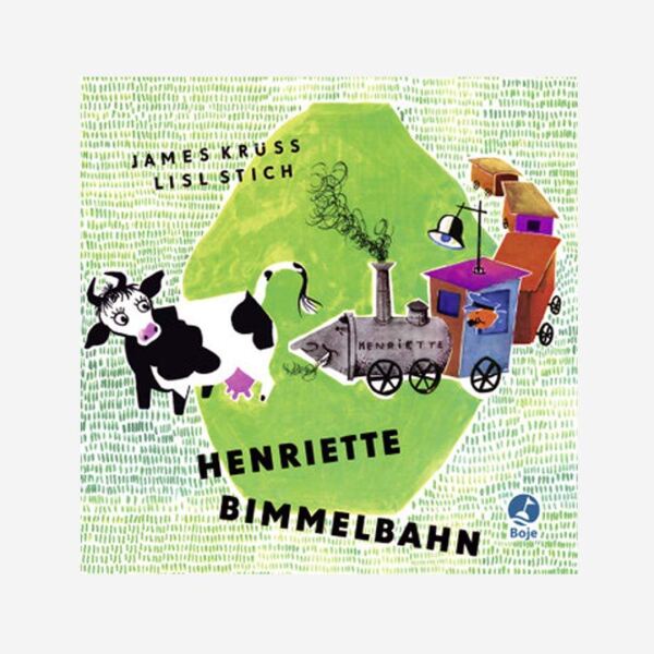 Pappbuch „Henriette Bimmelbahn von James Krüss und Illustrationen von Lisl Stich
