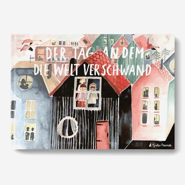 Kinderbuch „Der Tag, an dem die Welt verschwand“ Cover