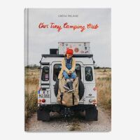 Buch Our Tiny Camping Club von Gretas Schwester (Text:...