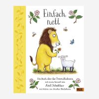 Buch „Einfach nett von Axel Scheffler und Alison Green